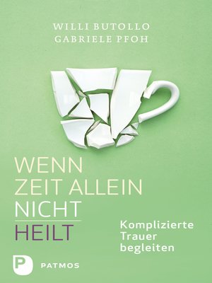 cover image of Wenn Zeit allein nicht heilt